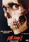 The Evil Dead II: Dead by Dawn