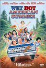 Wet Hot American Summer